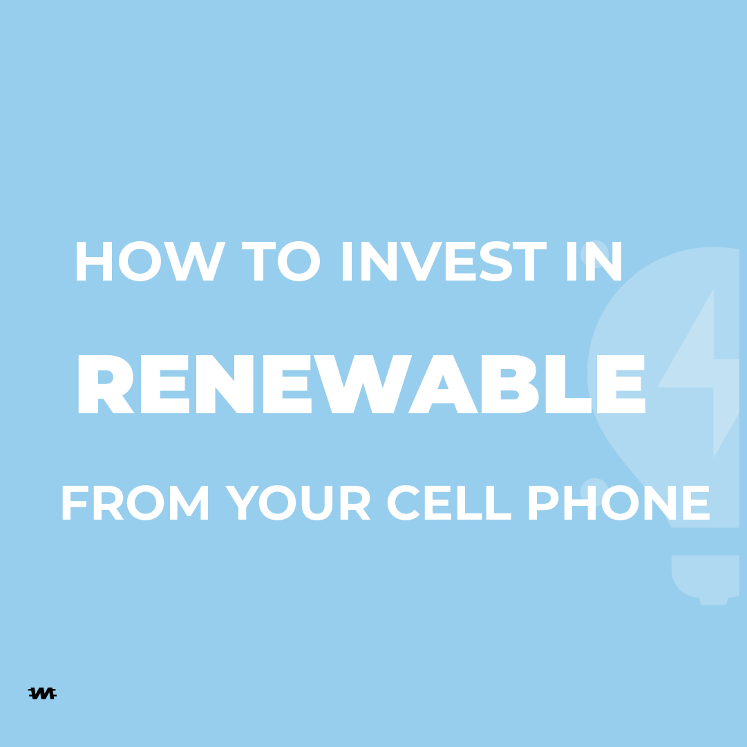 How to invest in renewables