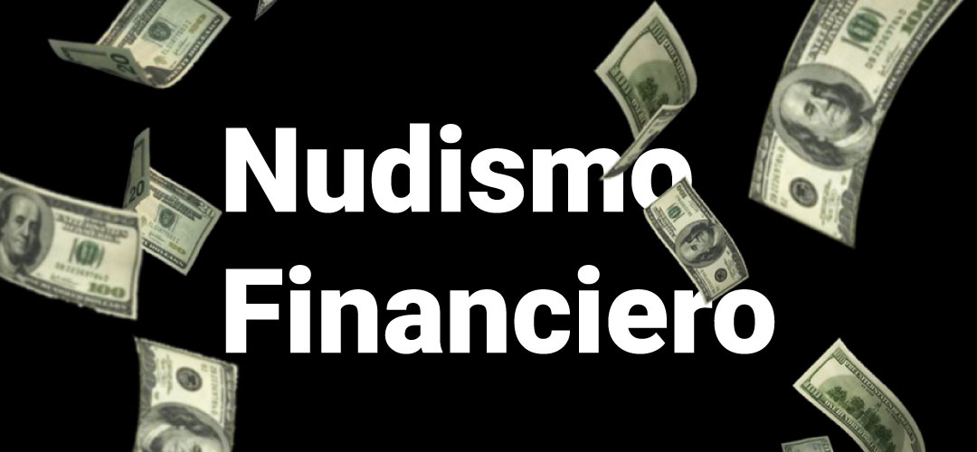 Nudismo financiero ¿Qué es? Podcast